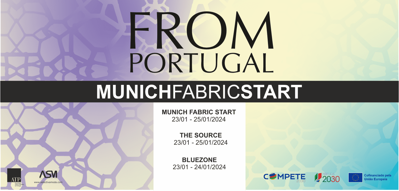MUNICH FABRIC START WELCOMES A STRONG DETAIL FROM PORTUGAL